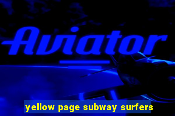 yellow page subway surfers